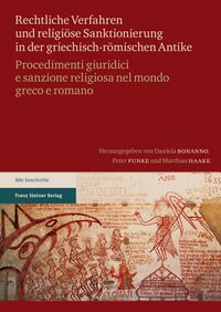 Produktbild: Rechtliche Verfahren und religi&ouml;se Sanktionierung in der griechisch-r&ouml;mischen Antike / Procedimenti giuridici e sanzione religiosa nel mondo greco e r