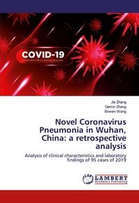 Produktbild: Novel Coronavirus Pneumonia in Wuhan, China: a retrospective analysis
