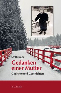 Bild vom Artikel Gedanken einer Mutter vom Autor Steffi Impe
