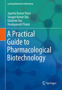 Produktbild: A Practical Guide to Pharmacological Biotechnology