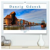 Produktbild: Danzig Gdansk (hochwertiger Premium Wandkalender 2027 DIN A2 quer), Kunstdruck in Hochglanz