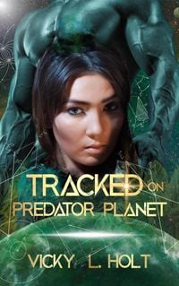 Produktbild: Tracked on Predator Planet (Predator Planet Series, #2)