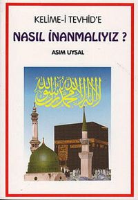 Produktbild: Kelime-i Tevhide Nasil Inanmaliyiz