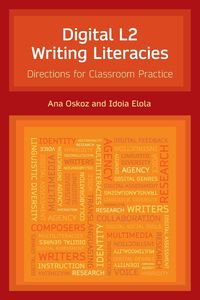 Bild vom Artikel Digital L2 Writing Literacies vom Autor Ana Oskoz