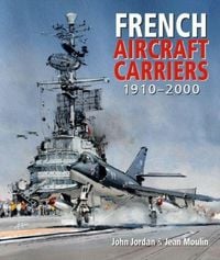 Produktbild: French Aircraft Carriers