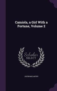 Produktbild: Camiola, a Girl With a Fortune, Volume 2