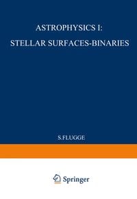Produktbild: Astrophysik I: Sternoberfl&auml;chen-Doppelsterne / Astrophysics I: Stellar-Surfaces-Binaries