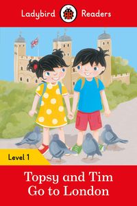 Produktbild: Ladybird Readers Level 1 - Topsy and Tim - Go to London (ELT Graded Reader)