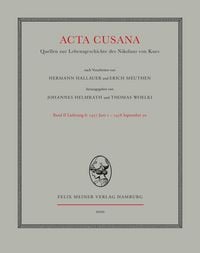 Produktbild: Acta Cusana. Quellen zur Lebensgeschichte des Nikolaus von Kues. Band II, Lieferung 6