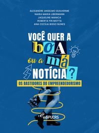 Produktbild: Voc&ecirc; quer a boa ou a m&aacute; not&iacute;cia?