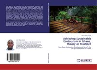 Produktbild: Achieving Sustainable Ecotourism in Ghana, Theory or Practise?