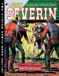 Produktbild: John Severin: Two-Fisted Comic Book Artist