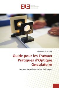 Produktbild: Guide pour les Travaux Pratiques d'Optique Ondulatoire