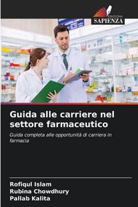 Produktbild: Guida alle carriere nel settore farmaceutico