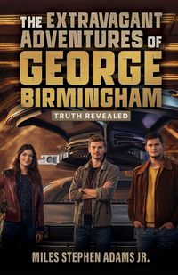 Produktbild: The Extravagant Adventures of George Birmingham