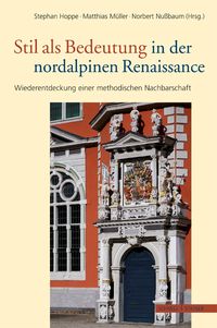 Produktbild: Stil als Bedeutung in der nordalpinen Renaissance