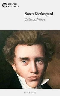 Produktbild: Delphi Collected Works of Soren Kierkegaard Illustrated