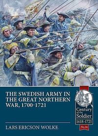 Produktbild: The Swedish Army in the Great Northern War, 1700-1721