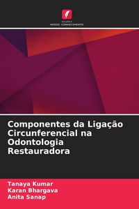 Produktbild: Componentes da Liga&ccedil;&atilde;o Circunferencial na Odontologia Restauradora