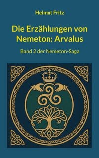 Produktbild: Die Erz&auml;hlungen von Nemeton: Arvalus