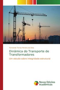 Produktbild: Din&acirc;mica do Transporte de Transformadores