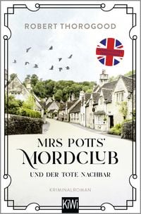 Produktbild: Mrs Potts&rsquo; Mordclub und der tote Nachbar