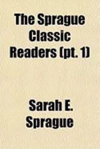Produktbild: The Sprague Classic Readers (PT. 1)