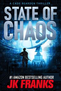 Produktbild: State of Chaos a Cade Rearden Thriller