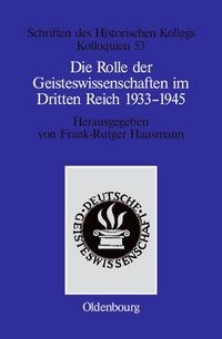 Produktbild: Die Rolle der Geisteswissenschaften im Dritten Reich 1933-1945