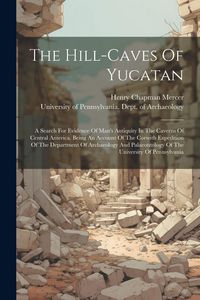 Produktbild: The Hill-caves Of Yucatan