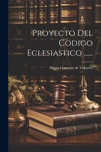 Produktbild: Proyecto Del Codigo Eclesiastico ......