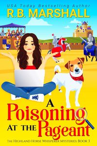 Produktbild: A Poisoning at the Pageant (The Highland Horse Whisperer Mysteries, #3)