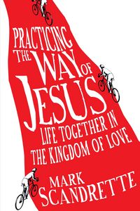 Produktbild: Practicing the Way of Jesus