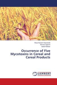 Produktbild: Occurrence of Five Mycotoxins in Cereal and Cereal Products