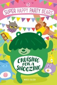 Produktbild: Super Happy Party Bears: Cruising for a Snoozing