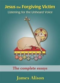 Produktbild: Jesus the Forgiving Victim: Listening for the Unheard Voice