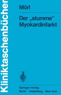 Produktbild: Der &bdquo;stumme&ldquo; Myokardinfarkt
