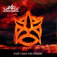 Bild vom Artikel Zar: Don't Wait For Heroes vom Autor Zar