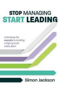 Produktbild: Stop Managing, Start Leading