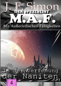 Produktbild: Der Spezialist M.A.F. / In der Verfemung der Naniten
