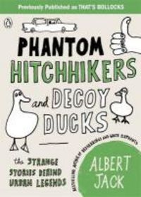 Produktbild: Phantom Hitchhikers and Decoy Ducks