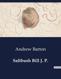 Produktbild: Saltbush Bill J. P.