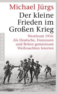 Produktbild: Der kleine Frieden im Gro&szlig;en Krieg