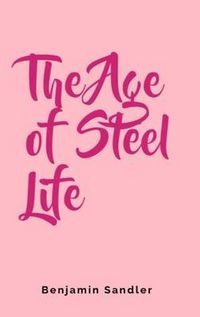 Produktbild: The Age of Steel Life
