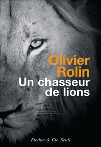 Produktbild: Un chasseur de lions. Ein L&ouml;wenj&auml;ger, franz. Ausgabe