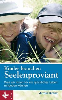 Produktbild: Kinder brauchen Seelenproviant