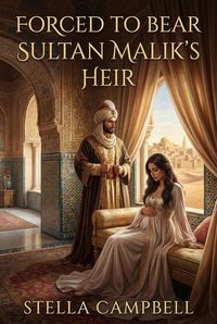 Produktbild: Forced To Bear Sultan Malik's Heir