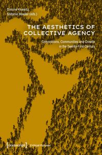 Produktbild: The Aesthetics of Collective Agency