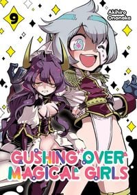 Produktbild: Gushing over Magical Girls: Volume 9 (Manga)