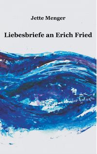 Produktbild: Liebesbriefe an Erich Fried